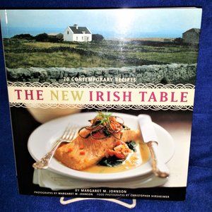 New Irish Table Cookbook - 70 Contemporary Recipes